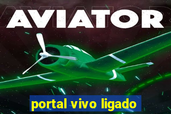 portal vivo ligado